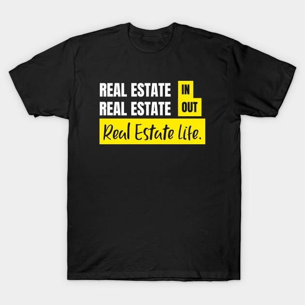 Real Estate IN-OUT T-Shirt by The Favorita